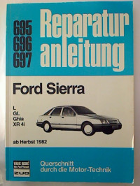 Ford+Sierra+%28ab+Herbst+1982%29-+Typen%3A+L+%2F+GL+%2F+Ghia+%2F+XR+4i.