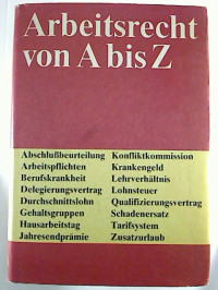 Frithjof+Kunz+u.a.%3AArbeitsrecht+von+A+-+Z.