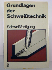 Fritz+Blume+u.a.%3ASchwei%C3%9Ffertigung.