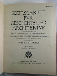 Fritz+Hirsch+%28Hg.%29%3AZeitschrift+f%C3%BCr+Geschichte+der+Architektur.+-+Jg.+3+%28Okt.+1909+-+Sept.+1910%29