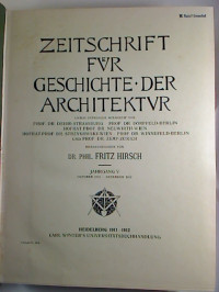 Fritz+Hirsch+%28Hg.%29%3AZeitschrift+f%C3%BCr+Geschichte+der+Architektur.+-+Jg.+5+%28Okt.+1911+-+Dez.+1912%29