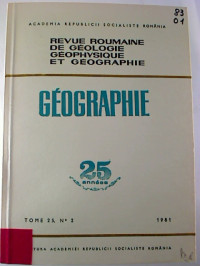 GEOGRAPHIE+-+1981+%2F+Tome+25%2C+No.+2+-+Revue+Roumaine+de+Geologie%2C+Geophysique+et+Geographie.