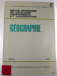 GEOGRAPHIE+-+1983+%2F+Tome+27.+-+Revue+Roumaine+de+Geologie%2C+Geophysique+et+Geographie.