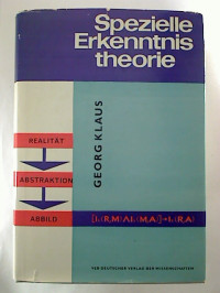 Georg+Klaus%3ASpezielle+Erkenntnistheorie.+-+Prinzipien+der+wissenschaftlichen+Theorienbildung.