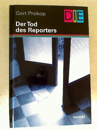 Gert+Prokop%3ADer+Tod+des+Reporters.