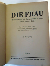 Gertrud+B%C3%A4umer+%2F+Frances+Magnus-von+Hausen+%28Hg.%29%3ADie+Frau.+-+Monatsschrift+f%C3%BCr+das+gesamte+Frauenleben+unserer+Zeit.+-+42.+Jg.+%2F+1934%2F35