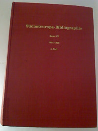 Gertrud+Krallert-Sattler+%28Red.%29%3AS%C3%BCdosteuropa-Bibliographie.+Bd.+IV%3A+1961+-+1965.+1.+u.+2.+T.