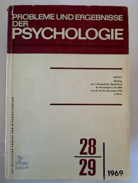 Gesellschaft+f%C3%BCr+Psychologie+in+der+DDR+%28Hg.%29%3AProbleme+und+Ergebnisse+der+Psychologie.+-+Heft+28%2F29+%2F+1969.