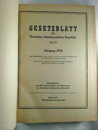 Gesetzblatt+der+Deutschen+Demokratischen+Republik.+T.+II.+-+Jg.+1958%2C+Jan.+-+Dez.+%28Nr.+1+-+28%2C+geb.%29