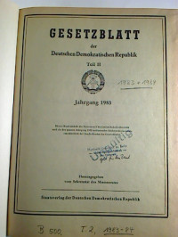 Gesetzblatt+der+Deutschen+Demokratischen+Republik.+T.+II.+-+Jg.+1983%2C+Nr.+1+-+4%2C+Jg.+1984%2C+Nr.+1+-+5+%28gebunden+in+1+Bd.%29