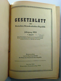 Gesetzblatt+der+Deutschen+Demokratischen+Republik.+T.+I.+-+Jg.+1952%2C+Jan.+-+M%C3%A4rz+%28Nr.+1+-+38%2C+geb.%29