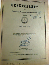 Gesetzblatt+der+Deutschen+Demokratischen+Republik.+-+Teil+I.+Jg.+1984+%28Nr.+1+-+37%29