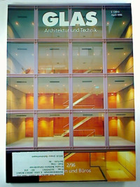 Glas.+-+Architektur+und+Technik+%3A+2+%2F+1996.+-+Thema%3A+Banken+und+B%C3%BCros.