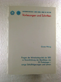 G%C3%BCnter+Mittag%3AFragen+der+Wirtschaftspolitik+der+SED+in+Verwirklichung+der+Beschl%C3%BCsse+des+IX.+Parteitages+-+einige+Schlu%C3%9Ffolgerungen+und+Lehren.