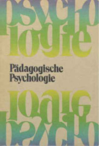 G%C3%BCnter+Pippig+u.a.%3A+P%C3%A4dagogische+Psychologie.+-+Lehrbuchreihe+f%C3%BCr+die+Ausbildung+von+Diplomlehrern.