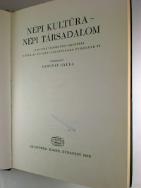 Gyula+Ortutay+%28Hg.%29%3AN%C3%A9pi+kult%C3%BAra+-+N%C3%A9pi+t%C3%A1rsadalom.+-+A+Magyar+Tudom%C3%A1nyos+Akad%C3%A9mia+N%C3%A9prajzi+Kutat%C3%B3+Csoportj%C3%A1nak+%C3%89vk%C3%B6nyve+IV.