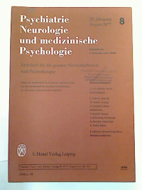 H.+A.+F.+Schulze+%28Chefredakteur%29%3APsychiatrie%2C+Neurologie+und+medizinische+Psychologie.+-+29.+Jahrg.+%2F+August+1977%2C+H.+8+%28Einzelheft%29