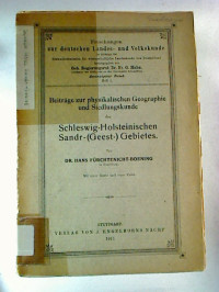 Hans+F%C3%BCrchtenicht-Boening%3ABeitr%C3%A4ge+zur+physikalischen+Geographie+und+Siedlungskunde+d.+Schleswig-Holsteinischen+Sandr-%28Geest-%29Gebietes.