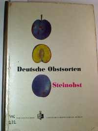 Hans+Kr%C3%BCmmel+%2F+Wilhelm+Groh+%2F+Gerhard+Friedrich%3ADeutsche+Obstsorten+%3A+Band+3%3A+Steinobst.