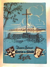 Hans+Syttkus+%28Ausw.%2C+Bearb.%2C+Zsstellg%29%3AUnsere+Heimat+Kreis+und+Stadt+Lyck.+-+Unserer+Patenstadt+Hagen+i.+Westfalen+in+Dankbarkeit+gewidmet.