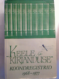Heikki+Kiiski+%5BZsstellg%5D%3AKeele+ja+kirjanduse.+-+Koondregistrid+1968+-+1977.