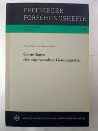 Heinz+Militzer+%2F+Reiner+Scheibe%3AGrundlagen+der+angewandten+Geomagnetik.