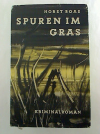 Horst+Boas%3ASpuren+im+Gras.+-+Kriminalroman.