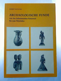 Horst+Keiling%3Arch%C3%A4ologische+Funde+von+der+fr%C3%BChr%C3%B6mischen+Kaiserzeit+bis+zum+Mittelalter+aus+den+mecklenburgischen+Bezirken.