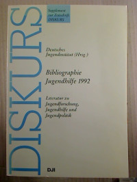 Hrsg.+vom+DJI%3ADISKURS+%3A+Bibliographie+Jugendhilfe+1992.+Literatur+zu+Jugendforschung%2C+Jugendhilfe+und+Jugendpolitik.