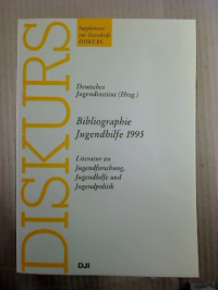 Hrsg.+vom+DJI%3ADISKURS+%3A+Bibliographie+Jugendhilfe+1995.+Literatur+zu+Jugendforschung%2C+Jugendhilfe+und+Jugendpolitik.