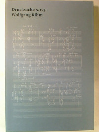 Hrsg.+von%3A+Internationale+Heiner+M%C3%BCller+Gesellschaft%3AWolfgang+Rihm+-+Drucksache+N.F.+3