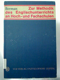 I.+M.++Berman%3AZur+Methodik+des+Englischunterrichts+an+Hoch-+und+Fachschulen.