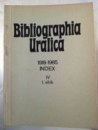 J.+%C3%96ispuu%3ABibliographia+Uralica.+-+1918+-+1985+Index+IV.+1.+vihik