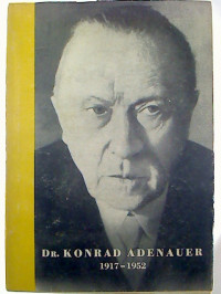 Joachim+Peck%3ADr.+Konrad+Adenauer+1917+-+1952.