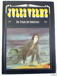 Jules+Verne%3ADie+Schule+der+Robinsons.