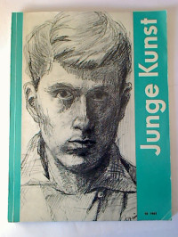 Junge+Kunst.+-+Organ+d.+Zentralrats+d.+Freien+Deutschen+Jugend.+-+5.+Jg.+%2F+1961%2C+H.+10+%281+Einzelheft%29