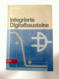 Karl+Rei%C3%9F+%2F+Helmut+Liedl+%2F+Walter+Spichall%3A+Integrierte+Digitalbausteine.+-+Kleines+Praktikum.