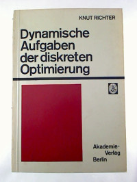 Knut+Richter%3ADynamische+Aufgaben+der+diskreten+Optimierung.