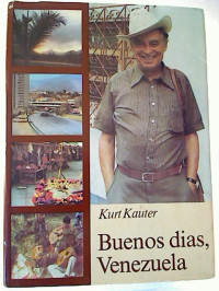 Kurt+Kauter%3ABuenos+dias%2C+Venezuela.+-+Reisebilder.