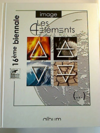 LES+ELEMENTS+%3A+Catalogue+de+la+16e+Biennale+%2F+Biennale+Internationale+de+l%C2%B4Image+de+Nancy+%2817+avril+au+2+mai+2010%29