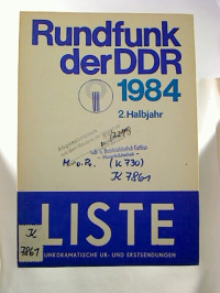 Liste.+-+Funkdramatische+Ur-+und+Erstsendungen+%2F+Rundfunk+der+DDR.+-+1984%2C+2.+Halbjahr.