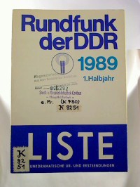 Liste.+-+Funkdramatische+Ur-+und+Erstsendungen+%2F+Rundfunk+der+DDR.+-+1989%2C+1.+Halbjahr.