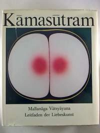 Mallanaga+Vatsyayana%3AKamasutram.+-+Leitfaden+der+Liebeskunst.