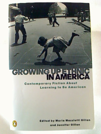 Maria+Mazziotti+Gillan+%2F+Jennifer+Gillan%3AGrowing+up+in+ethlearning+to+be+American.nic+America.+-+Contemporary+Fiction+about
