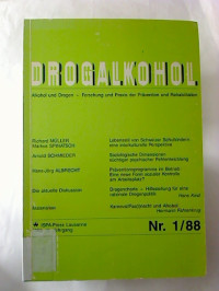 Markus+Wieser+%28Hg.%29%3ADROGALKOHOL+-+Nr.+1+%2F+88.+-+Alkohol+und+Drogen.+-+Forschung+und+Praxis+der+Pr%C3%A4ventation+und+Rehabilitation.