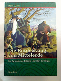 Mellie+Uyldert%3ADie+Entdeckung+von+Mittelerde.+-+Die+Symbolik+von+Tolkiens+%27Der+Herr+der+Ringe%27.