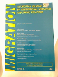 Migration+-+1995-2%2F28%3A+Ethnic+Radicalization.+-+A+European+Journal+of+International+Migration+and+Ethnic+Relations.