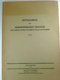 Mitteilungen+des+Geographischen+Instituts+der+Martin-Luther-Universit%C3%A4t+Halle-Wittenberg.+-+Heft+3