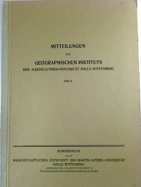 Mitteilungen+des+Geographischen+Instituts+der+Martin-Luther-Universit%C3%A4t+Halle-Wittenberg.+-+Heft+8