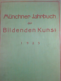 M%C3%BCnchner+Jahrbuch+der+bildenden+Kunst.+-+Neue+Folge+Bd.+II+%2F+1925